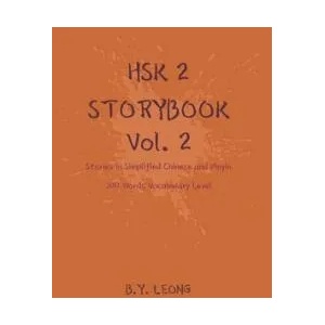 HSK 2 Storybook Vol 2 | Y. L. Hoe, B. Y. Leong (ISBN: 9781689933513)