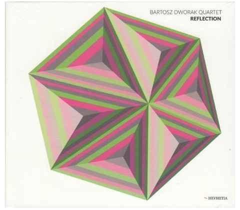 Reflection - Bartosz Dworak Quartet