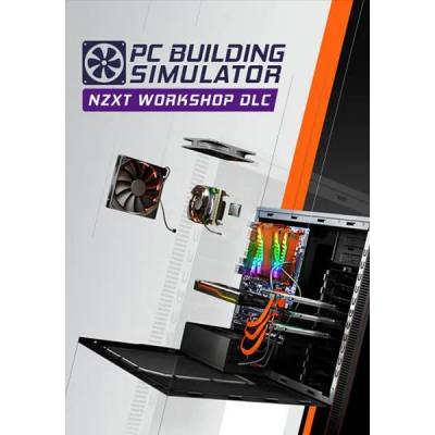 Игра PC Building Simulator - NZXT Workshop за PC Steam, Електронна доставка