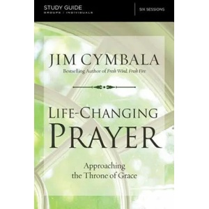 Life-Changing Prayer Bible Study Guide | CYMBALA JIM (ISBN: 9780310694847)