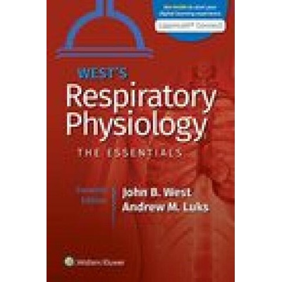 West's Respiratory Physiology | John B. West, Andrew M. Luks
