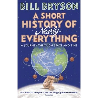 Short History of Nearly Everything Transworld Publishers Ltd