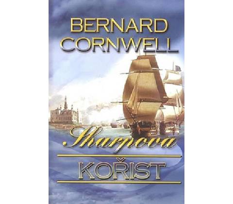 Sharpova kořist - Bernard Cornwell