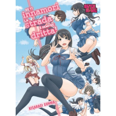 Magic Press Se ti innamori la strada è sempre dritta! | Kisaragi Gunma