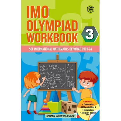 SPH International Mathematics Olympiad (IMO) Workbook for Class 3 - MCQs, Previous Years Solved Paper and Achievers Section - SOF Olympiad Preparation