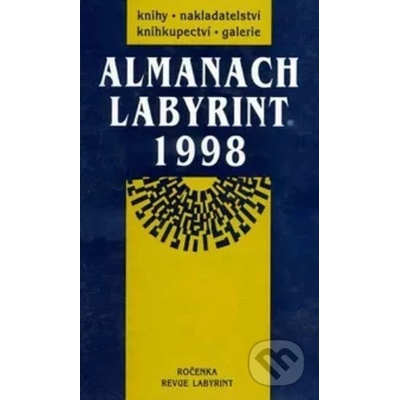 Almanach Labyrint 1998. Ročenka revue Labyrint