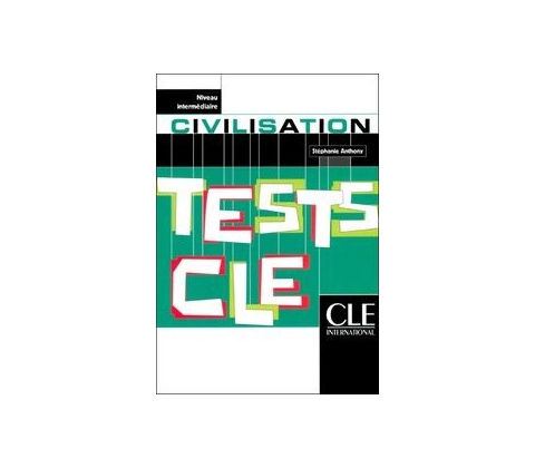 Tests CLE civilisation Interme