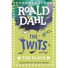 The Twits: The Plays Dahl Plays for Children... Roald Dahl, David Wood