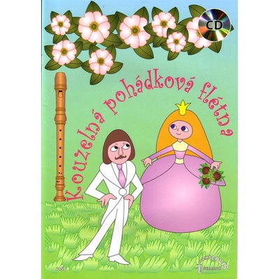 Kouzelná pohádková flétna I. + CD – Zboží Mobilmania