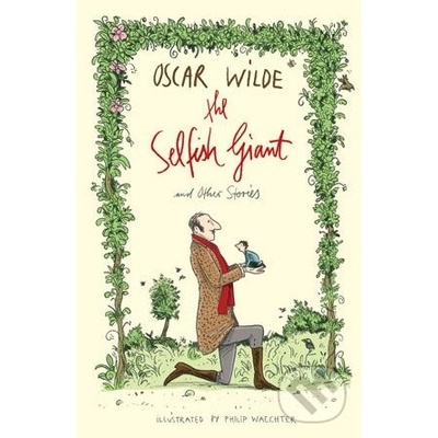 Selfish Giant and Other Stories - Wilde Oscar