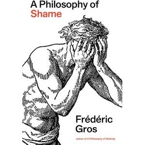 A Philosophy of Shame (ISBN: 9781804294185)