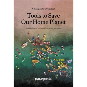 Tools to Save Our Home Planet: A Changemaker's Guidebook | Nick Mucha, Patrick Thomas, Jessica Flint (ISBN: 9781952338168)