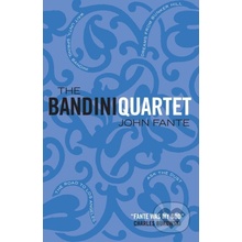 The Bandini Quartet - J. Fante