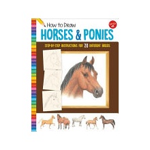 How to Draw Horses & Ponies: Step-By-Step Instructions for 20 Different Breeds Farrell RussellPaperback