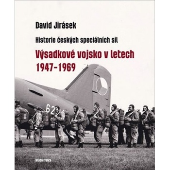 Výsadkové vojsko v letech 1947–1969 - David Jirásek