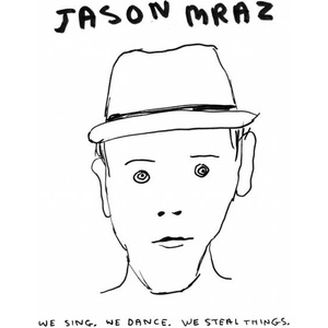 Warner Mraz Jason: We Sing, We Dance, We Steal Things - CD (022565)