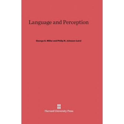 Language and Perception | George A. Miller, Philip N. Johnson-Laird