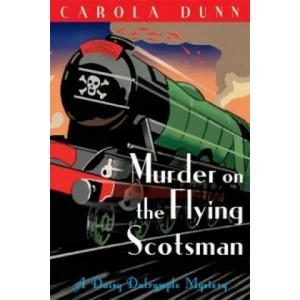 Murder on the Flying Scotsman | Carola Dunn (2010)