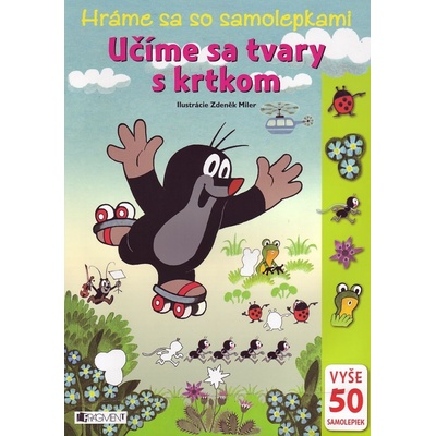 Hráme sa so samolepkami Učíme sa tvary s krtkom