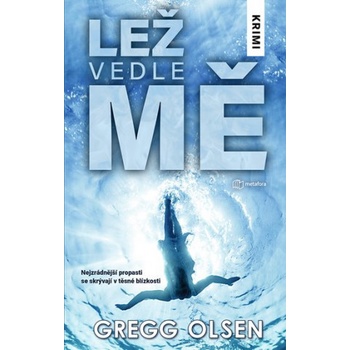 Lež vedle mě