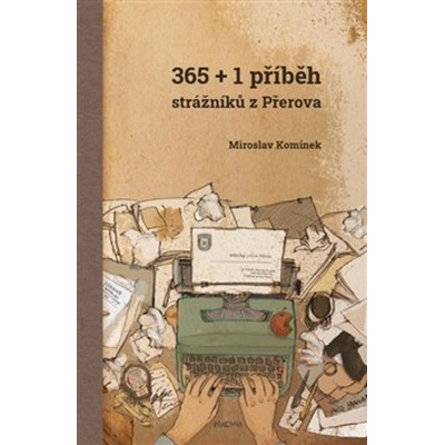 365+1 příběh strážníků z Přerova