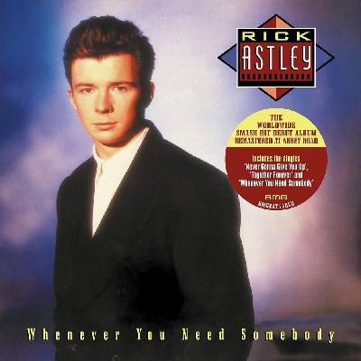 BMG Astley Rick: Whenever You Need Somebody (2022 Remaster) - 2CD (049444)