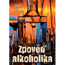 Zpověď alkoholika - Klíma Jan