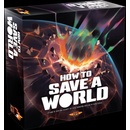 How to Save a World