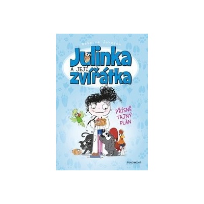 Julinka a její zvířátka – Přísně tajný plán