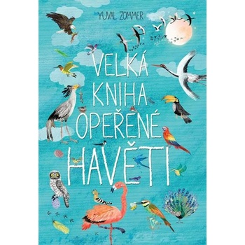 Velká kniha opeřené havěti - Yuval Zommer