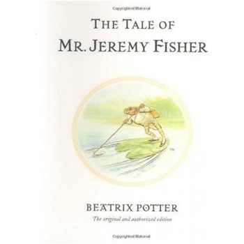 The Tale of Mr. Jeremy Fisher - Beatrix Potter - Hardback
