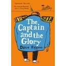 The Captain and the Glory - Dave Eggers