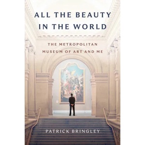 All the Beauty in the World: The Metropolitan Museum of Art and Me (ISBN: 9781982163303)
