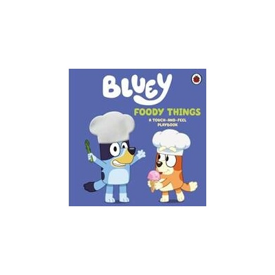 Bluey: Foody ThingsBluey