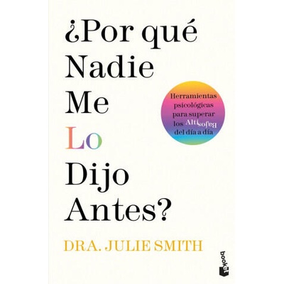 ¿POR QUE NADIE ME LO DIJO ANTES? | Julie Smith