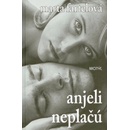 Anjeli neplačú