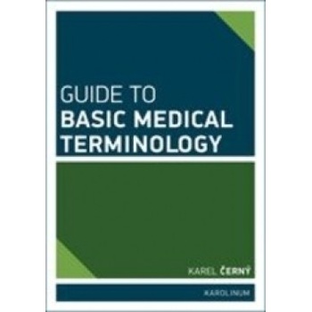 Guide to Basic Medical Terminology