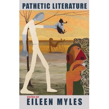 Pathetic Literature Myles EileenPaperback