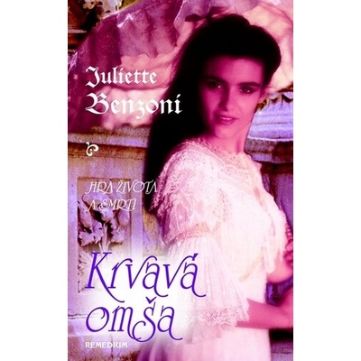 Krvavá omša - Juliette Benzoniová