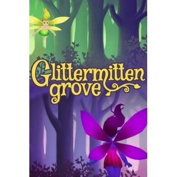 Glittermitten Grove