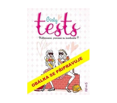 Testy pro správné holky