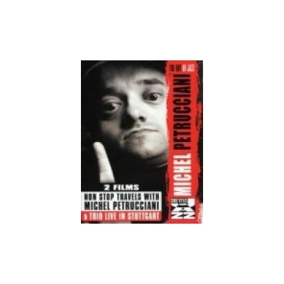 PETRUCCIANI MICHEL: NON STOP TRAVELS DVD