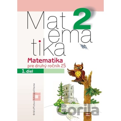 Matematika 2 pre základné školy - 1. diel pracovná učebnica - Vladimír Repáš, Ingrid Jančiarová, Martina Totkovičová
