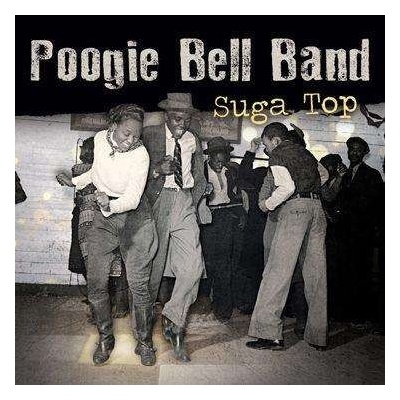 Bell Band Poogie - Suga Top LP