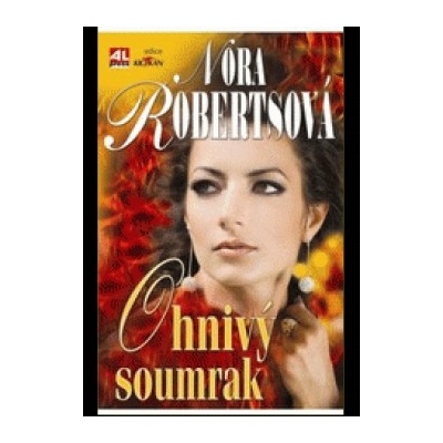 Roberts Nora - Ohnivý soumrak