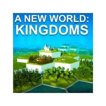 A New World: Kingdoms