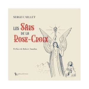 Les Sârs de la Rose-Croix | Caillet (2022)