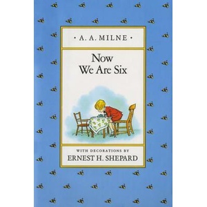 Now We Are Six | A A Milne (ISBN: 9780525444466)