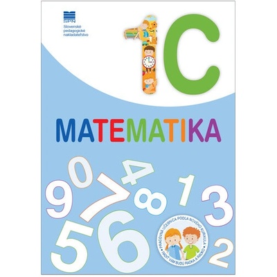 Matematika pre 1. cyklus ZŠ, zošit s úlohami 1C - Dienerová Eva