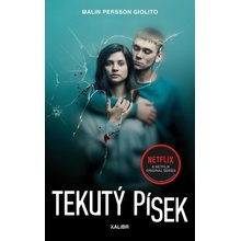 Tekutý písek - Persson Giolito Malin